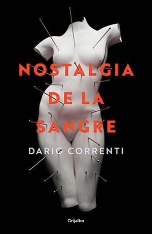 NOSTALGIA DE LA SANGRE | 9788425357275 | CORRENTI, DARIO | Llibreria Ombra | Llibreria online de Rubí, Barcelona | Comprar llibres en català i castellà online