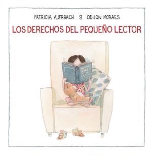 LOS DERECHOS DEL PEQUEÑO LECTOR | 9788448852702 | AUERBACH, PATRICIA/MORAES, ODILON | Llibreria Ombra | Llibreria online de Rubí, Barcelona | Comprar llibres en català i castellà online