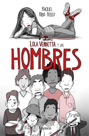 LOLA VENDETTA Y LOS HOMBRES | 9788426406033 | RIBA ROSSY, RAQUEL | Llibreria Ombra | Llibreria online de Rubí, Barcelona | Comprar llibres en català i castellà online