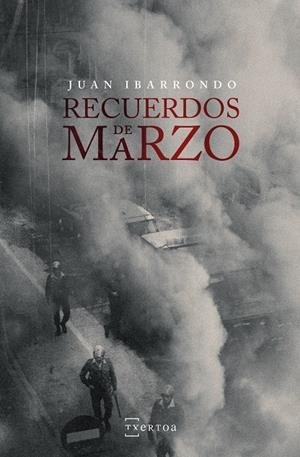 RECUERDOS DE MARZO | 9788471486288 | IBARRONDO PORTILLA, JUAN | Llibreria Ombra | Llibreria online de Rubí, Barcelona | Comprar llibres en català i castellà online