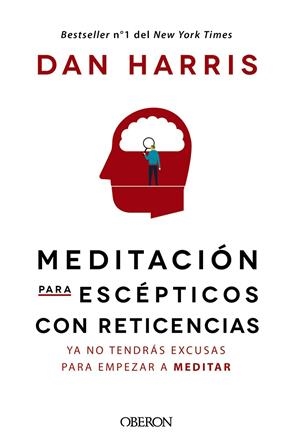 MEDITACIÓN PARA ESCÉPTICOS CON RETICENCIAS | 9788441541184 | HARRIS, DAN | Llibreria Ombra | Llibreria online de Rubí, Barcelona | Comprar llibres en català i castellà online