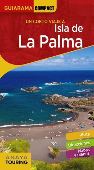 ISLA DE LA PALMA | 9788491582281 | ANAYA TOURING/MARTÍNEZ I EDO, XAVIER | Llibreria Ombra | Llibreria online de Rubí, Barcelona | Comprar llibres en català i castellà online