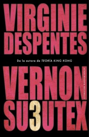 VERNON SUBUTEX 3 | 9788439736189 | DESPENTES, VIRGINIE | Llibreria Ombra | Llibreria online de Rubí, Barcelona | Comprar llibres en català i castellà online