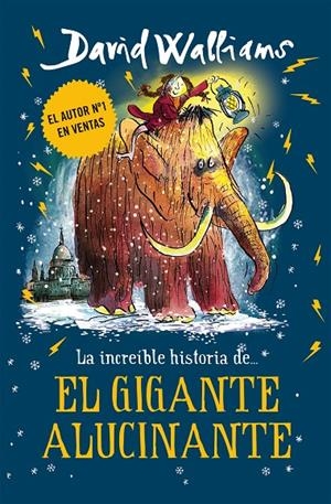 LA INCREÍBLE HISTORIA DE... EL GIGANTE ALUCINANTE | 9788417671426 | WALLIAMS, DAVID | Llibreria Ombra | Llibreria online de Rubí, Barcelona | Comprar llibres en català i castellà online