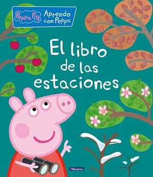 EL LIBRO DE LAS ESTACIONES (PEPPA PIG) | 9788448852252 | VARIOS AUTORES, | Llibreria Ombra | Llibreria online de Rubí, Barcelona | Comprar llibres en català i castellà online