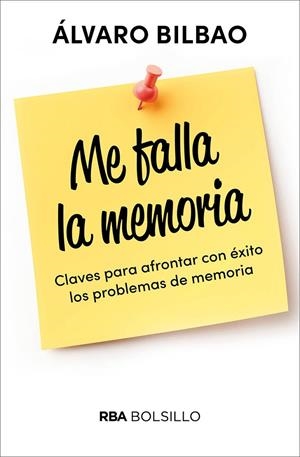 ME FALLA LA MEMORIA | 9788491872467 | BILBAO ÁLVARO | Llibreria Ombra | Llibreria online de Rubí, Barcelona | Comprar llibres en català i castellà online