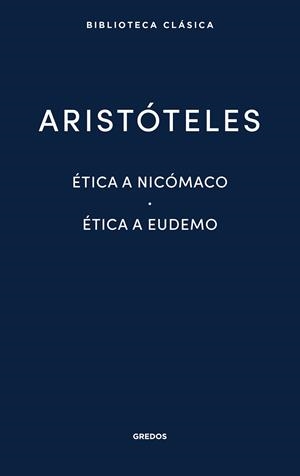 ÉTICA A NICÓMACO- ÉTICA A EUDEMO | 9788424938918 | ARISTÒTIL | Llibreria Ombra | Llibreria online de Rubí, Barcelona | Comprar llibres en català i castellà online