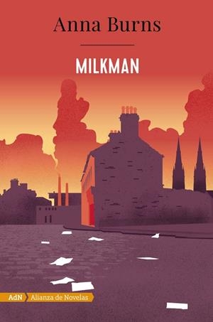MILKMAN (ADN) | 9788491814344 | BURNS, ANNA | Llibreria Ombra | Llibreria online de Rubí, Barcelona | Comprar llibres en català i castellà online
