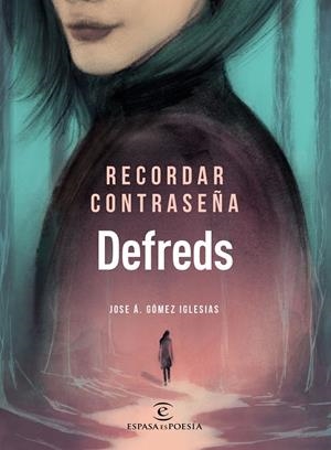 RECORDAR CONTRASEÑA | 9788467055894 | DEFREDS - JOSE Á. GÓMEZ IGLESIAS | Llibreria Ombra | Llibreria online de Rubí, Barcelona | Comprar llibres en català i castellà online