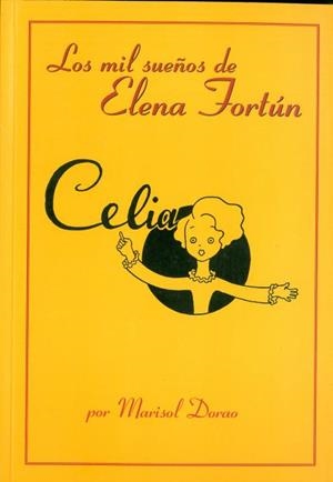 MIL SUEÑOS DE ELENA FORTÚN, LOS | 9788477865766 | DORAO ORDUÑA, M.ª ASUNCIÓN | Llibreria Ombra | Llibreria online de Rubí, Barcelona | Comprar llibres en català i castellà online