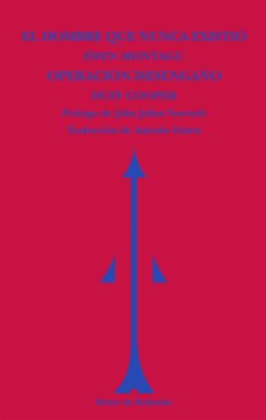 EL HOMBRE QUE NUNCA EXISTIÓ | OPERACIÓN DESENGAÑO | 9788494725630 | MONTAGU, EWEN/COOPER, DUFF | Llibreria Ombra | Llibreria online de Rubí, Barcelona | Comprar llibres en català i castellà online