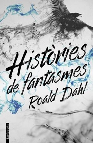 HISTÒRIES DE FANTASMES | 9788417515416 | DAHL, ROALD | Llibreria Ombra | Llibreria online de Rubí, Barcelona | Comprar llibres en català i castellà online