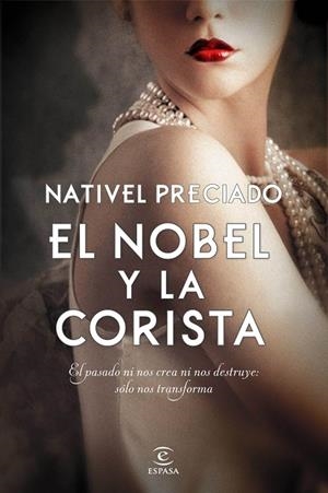 EL NOBEL Y LA CORISTA | 9788467053449 | PRECIADO, NATIVEL | Llibreria Ombra | Llibreria online de Rubí, Barcelona | Comprar llibres en català i castellà online