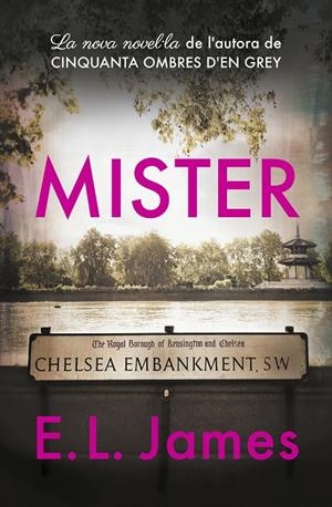 MISTER (EDICIÓ EN CATALÀ) | 9788417627775 | JAMES, E.L. | Llibreria Ombra | Llibreria online de Rubí, Barcelona | Comprar llibres en català i castellà online