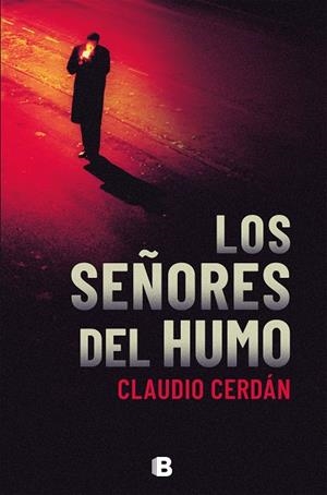 LOS SEÑORES DEL HUMO | 9788466665872 | CERDÁN, CLAUDIO | Llibreria Ombra | Llibreria online de Rubí, Barcelona | Comprar llibres en català i castellà online