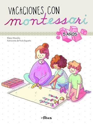 VACACIONES CON MONTESSORI - 5 AÑOS | 9788448853044 | MONCHO, KLARA/BUGUEÑO, PAULA | Llibreria Ombra | Llibreria online de Rubí, Barcelona | Comprar llibres en català i castellà online