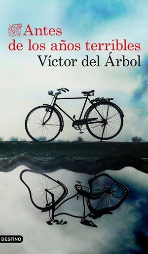 ANTES DE LOS AÑOS TERRIBLES | 9788423355716 | DEL ÁRBOL, VÍCTOR | Llibreria Ombra | Llibreria online de Rubí, Barcelona | Comprar llibres en català i castellà online