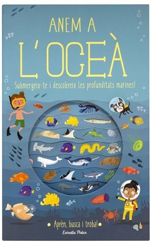 ANEM A L'OCEÀ | 9788491376699 | KNAPMAN, TIMOTHY/ROBINS, WESLEY | Llibreria Ombra | Llibreria online de Rubí, Barcelona | Comprar llibres en català i castellà online