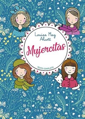 MUJERCITAS- GRIBAUDO | 9788417127367 | PEDRO DEL CASTILLO-OLIVARES SANTOS, | Llibreria Ombra | Llibreria online de Rubí, Barcelona | Comprar llibres en català i castellà online