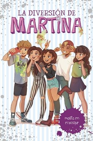 MAGIA EN EL BOSQUE (LA DIVERSIÓN DE MARTINA 6) | 9788417671501 | D'ANTIOCHIA, MARTINA | Llibreria Ombra | Llibreria online de Rubí, Barcelona | Comprar llibres en català i castellà online