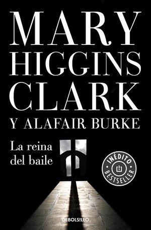 LA REINA DEL BAILE (BAJO SOSPECHA 5) | 9788466347341 | HIGGINS CLARK, MARY/BURKE, ALAFAIR | Llibreria Ombra | Llibreria online de Rubí, Barcelona | Comprar llibres en català i castellà online