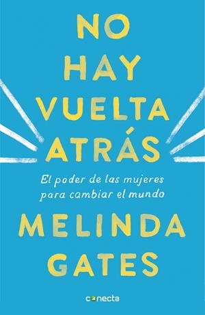 NO HAY VUELTA ATRÁS | 9788416883592 | GATES, MELINDA | Llibreria Ombra | Llibreria online de Rubí, Barcelona | Comprar llibres en català i castellà online