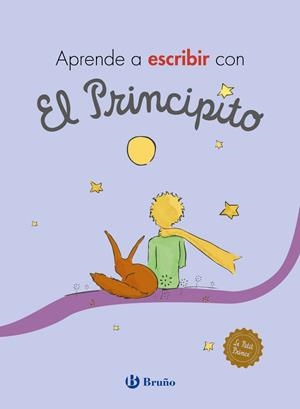 APRENDE A ESCRIBIR CON EL PRINCIPITO | 9788469626573 | DE SAINT-EXUPÉRY, ANTOINE | Llibreria Ombra | Llibreria online de Rubí, Barcelona | Comprar llibres en català i castellà online