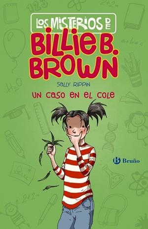 LOS MISTERIOS DE BILLIE B. BROWN, 3. UN CASO EN EL COLE | 9788469626535 | RIPPIN, SALLY | Llibreria Ombra | Llibreria online de Rubí, Barcelona | Comprar llibres en català i castellà online