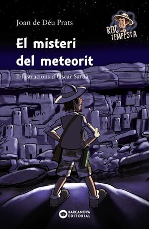 EL MISTERI DEL METEORIT | 9788448947095 | PRATS, JOAN DE DÉU | Llibreria Ombra | Llibreria online de Rubí, Barcelona | Comprar llibres en català i castellà online