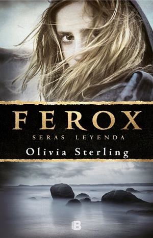 FEROX | 9788466665797 | STERLING, OLIVIA | Llibreria Ombra | Llibreria online de Rubí, Barcelona | Comprar llibres en català i castellà online