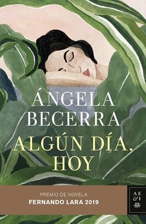 ALGÚN DÍA, HOY | 9788408211815 | BECERRA, ÁNGELA | Llibreria Ombra | Llibreria online de Rubí, Barcelona | Comprar llibres en català i castellà online