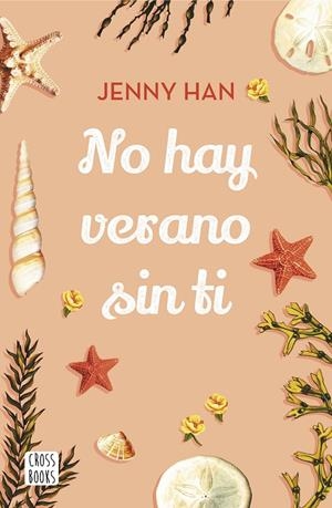 NO HAY VERANO SIN TI | 9788408208549 | HAN, JENNY | Llibreria Ombra | Llibreria online de Rubí, Barcelona | Comprar llibres en català i castellà online