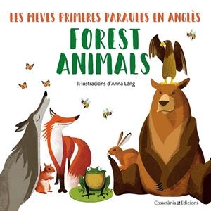 FOREST ANIMALS | 9788490348246 | LÁNG, ANNA | Llibreria Ombra | Llibreria online de Rubí, Barcelona | Comprar llibres en català i castellà online