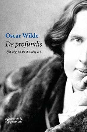 DE PROFUNDIS | 9788494856174 | WILDE, OSCAR | Llibreria Ombra | Llibreria online de Rubí, Barcelona | Comprar llibres en català i castellà online