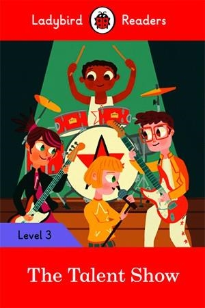 THE TALENT SHOW (LB) | 9780241298596 | TEAM LADYBIRD READERS | Llibreria Ombra | Llibreria online de Rubí, Barcelona | Comprar llibres en català i castellà online