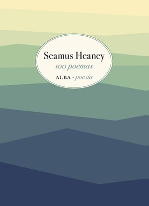 100 POEMAS | 9788490655269 | HEANEY, SEAMUS | Llibreria Ombra | Llibreria online de Rubí, Barcelona | Comprar llibres en català i castellà online