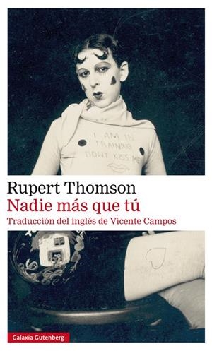 NADIE MÁS QUE TÚ | 9788417747114 | THOMSON, RUPERT | Llibreria Ombra | Llibreria online de Rubí, Barcelona | Comprar llibres en català i castellà online