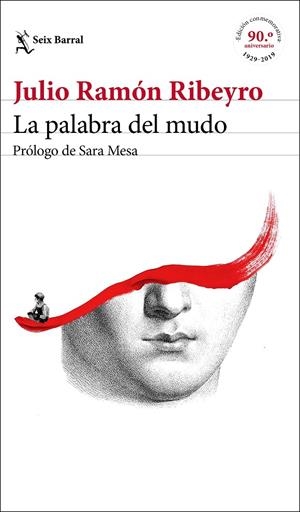 LA PALABRA DEL MUDO (ED. CONMEMORATIVA) | 9788432235245 | RIBEYRO, JULIO RAMÓN | Llibreria Ombra | Llibreria online de Rubí, Barcelona | Comprar llibres en català i castellà online