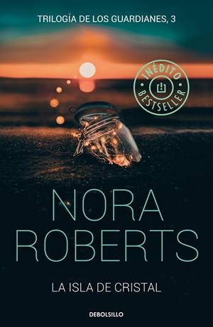 LA ISLA DE CRISTAL (TRILOGÍA DE LOS GUARDIANES 3) | 9788466346788 | ROBERTS, NORA | Llibreria Ombra | Llibreria online de Rubí, Barcelona | Comprar llibres en català i castellà online