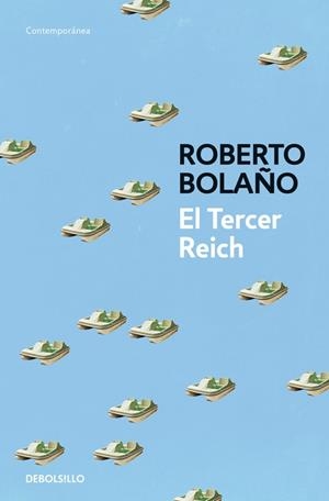EL TERCER REICH | 9788466337106 | BOLAÑO, ROBERTO | Llibreria Ombra | Llibreria online de Rubí, Barcelona | Comprar llibres en català i castellà online