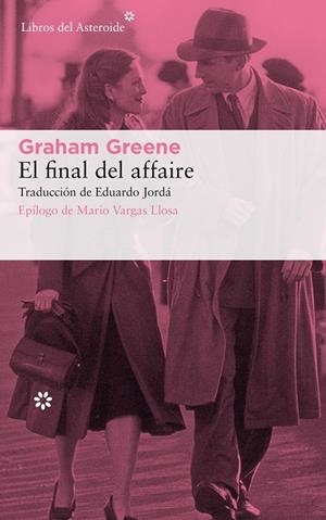EL FINAL DEL AFFAIRE | 9788417007805 | GREENE, GRAHAM | Llibreria Ombra | Llibreria online de Rubí, Barcelona | Comprar llibres en català i castellà online