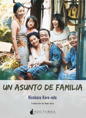UN ASUNTO DE FAMILIA | 9788416858958 | KORE-EDA, HIROKAZU | Llibreria Ombra | Llibreria online de Rubí, Barcelona | Comprar llibres en català i castellà online