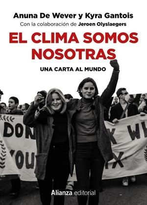 EL CLIMA SOMOS NOSOTRAS | 9788491815921 | WEVER, ANUNA DE/GANTOIS, KYRA | Llibreria Ombra | Llibreria online de Rubí, Barcelona | Comprar llibres en català i castellà online