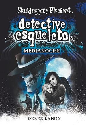 DESQ 11. DETECTIVE ESQUELETO: MEDIANOCHE | 9788491825470 | LANDY, DEREK | Llibreria Ombra | Llibreria online de Rubí, Barcelona | Comprar llibres en català i castellà online