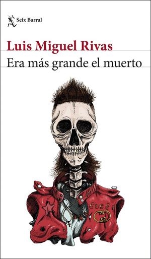 ERA MÁS GRANDE EL MUERTO | 9788432234941 | RIVAS, LUIS MIGUEL | Llibreria Ombra | Llibreria online de Rubí, Barcelona | Comprar llibres en català i castellà online