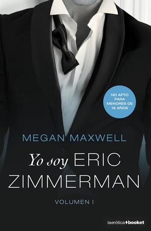 YO SOY ERIC ZIMMERMAN, VOL. I | 9788408210368 | MAXWELL, MEGAN | Llibreria Ombra | Llibreria online de Rubí, Barcelona | Comprar llibres en català i castellà online