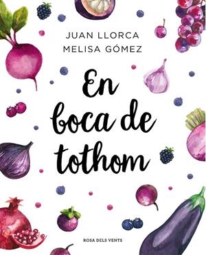 EN BOCA DE TOTHOM | 9788417627461 | LLORCA, JUAN/GÓMEZ, MELISA | Llibreria Ombra | Llibreria online de Rubí, Barcelona | Comprar llibres en català i castellà online