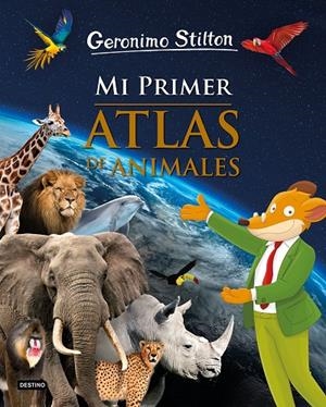 MI PRIMER ATLAS DE ANIMALES | 9788408208501 | STILTON, GERONIMO | Llibreria Ombra | Llibreria online de Rubí, Barcelona | Comprar llibres en català i castellà online