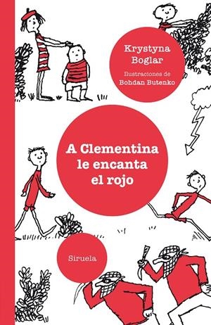 A CLEMENTINA LE ENCANTA EL ROJO | 9788417860257 | BOGLAR, KRYSTYNA | Llibreria Ombra | Llibreria online de Rubí, Barcelona | Comprar llibres en català i castellà online