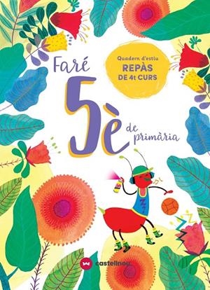FARÉ 5È DE PRIMÀRIA | 9788417406608 | VETAQUI, RIGHTS | Llibreria Ombra | Llibreria online de Rubí, Barcelona | Comprar llibres en català i castellà online